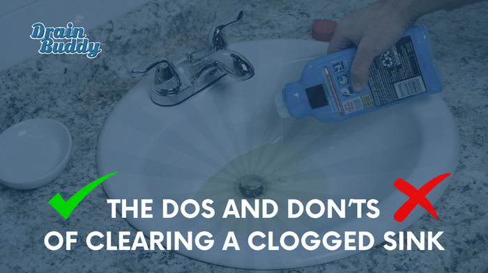 The Dos and Don'ts of Clearing a Clogged Sink