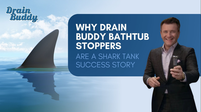 Why Drain Buddy Bathtub Stoppers Are a Shark Tank Success Story?