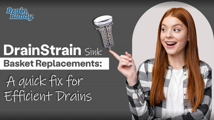 DrainStrain Sink Basket Replacements: A Quick Fix for Efficient Drains